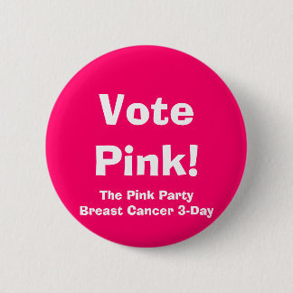 Stemroze!, de roze partijBorstkanker 3 dagen Ronde Button 5,7 Cm