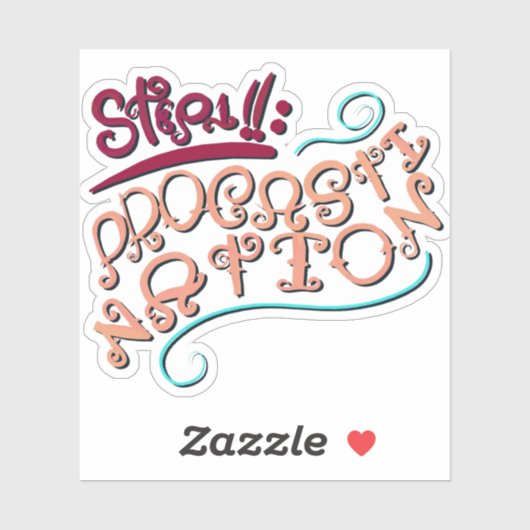 Step 1: Procastination Sticker (Vel)