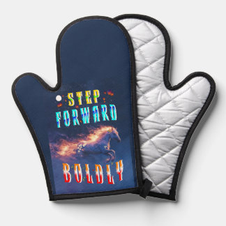 Step Forward Boldly Ovenwant