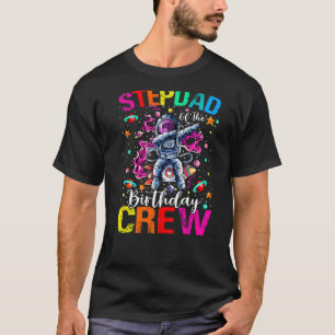 Stepdad Birthday Crew Astronaut Space Planets T-shirt