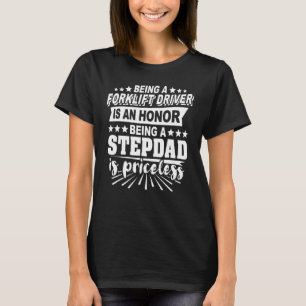 Stepdad vorkheftruck operator t-shirt