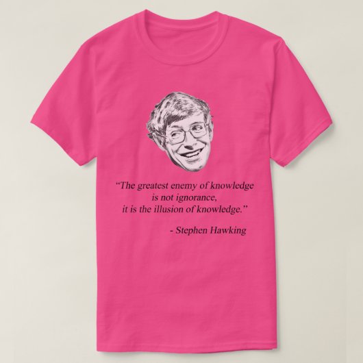 Stephen Hawking Quote T-shirt (Design voorkant)