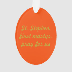 Stephen Proto-Martyr (PM 08) Acryl Ornament