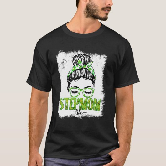 Stepmam Messy Bun St Patrick's Day Irish Lucky Sha T-shirt (Voorkant)