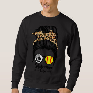 Stepmama Life Messy Bun Hair Funny Softball Hockey Trui