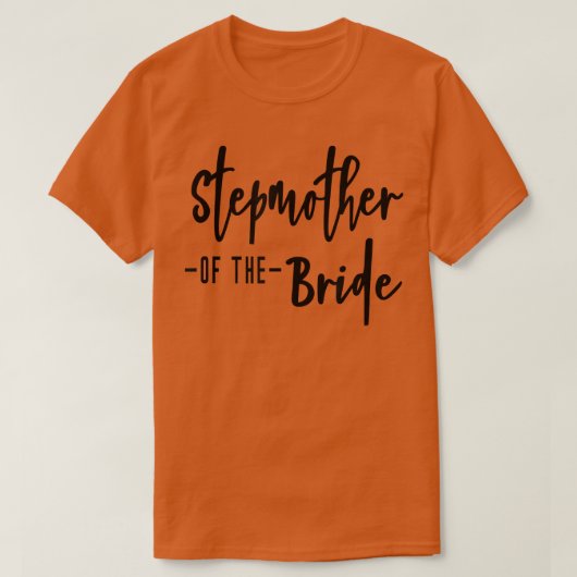 Stepmoeder van de Bride Family Rehearsal Day Bache T-shirt (Design voorkant)