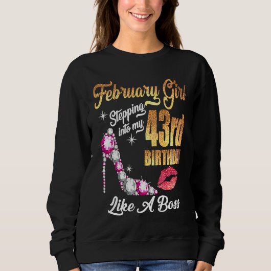 Stepping Into My 43rd Birthday Like A Boss For 43  Trui (Voorkant)