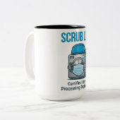 Steriele verwerkingstechniek Scrub Life Mok (Voorkant links)