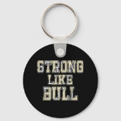 Sterk als Bull Bodybuilding en Power Lifting 1 Sleutelhanger (Voorkant)