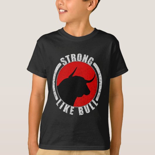 Sterk als Bull Bodybuilding en Power Lifting 1 T-shirt (Voorkant)