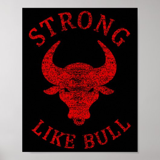 Sterk als Bull Bodybuilding en Power Lifting Poster (Voorkant)