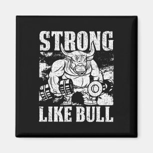 Sterk als een bull Powerlift Bodybuilding Magneet