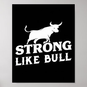 Sterk als een Bull Powerlifting Bodybuilding 3 Poster