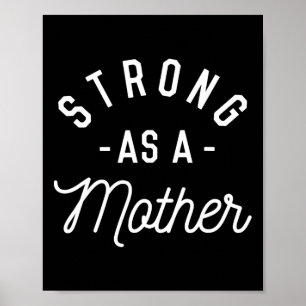 Sterk als een moeder - Moederdag cadeau - Poster