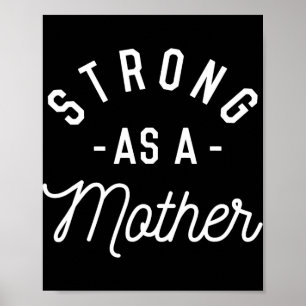 Sterk als een moeder - Moederdag cadeau - Poster