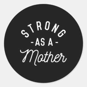 Sterk als een moeder - Moederdag cadeau - Ronde Sticker
