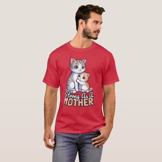 Sterk als moeder kat moeder vriend t-shirt (Voorkant volledig)