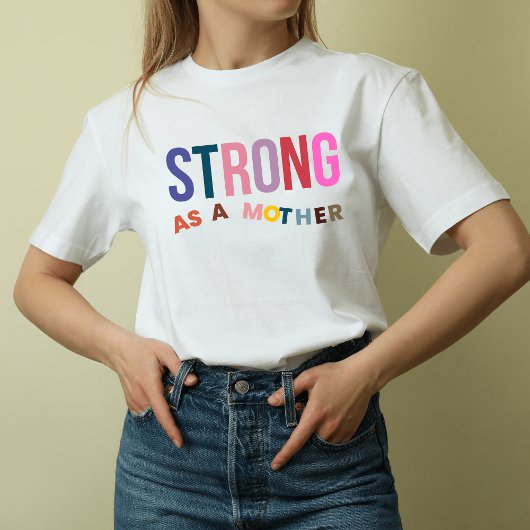 Sterk als moeder t-shirt