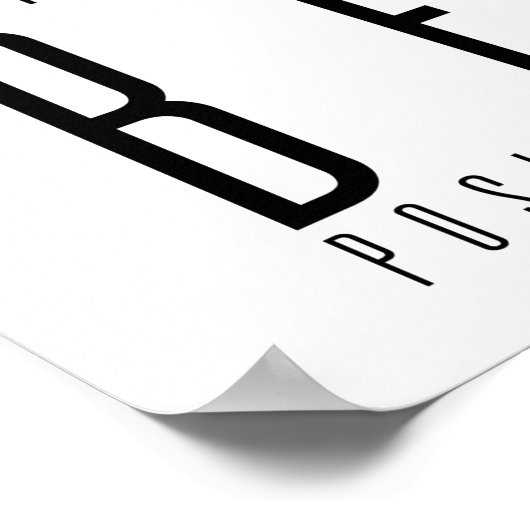 Sterk blijven positief | MOTIVATIE Poster (Hoek)