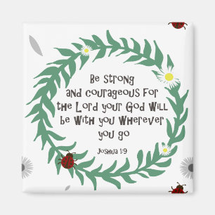 Sterk en moedig zijn magneet