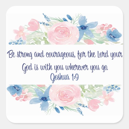 Sterk en moedig zijn vierkante sticker (Voorkant)