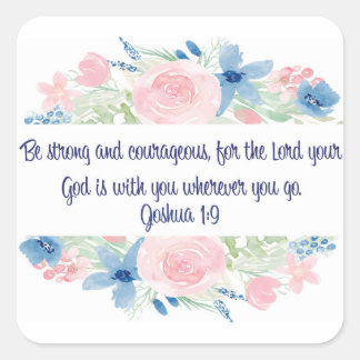 Sterk en moedig zijn vierkante sticker