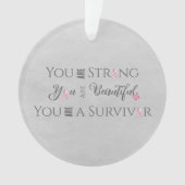 Sterk en mooi | Overlevende borstkanker Ornament (voorkant)