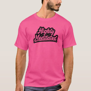 Sterk gemedieerde Meditatie Relaxatie T-shirt