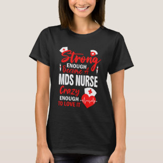 Sterk Genoeg om MDS-verpleegster Myelodysplastisch T-shirt