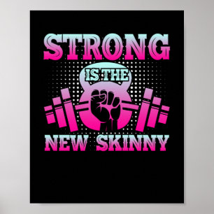Sterk is de nieuwe Skinny Workout Quottes Poster