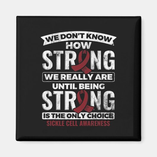 Sterk zijn is de enige keuze die sikkelcel is magneet (Voorkant)