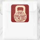 Sterk zijn vierkante sticker (Tas)