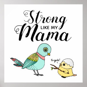 Sterk zoals mijn mama   Funny Moeder & Baby Vogels Poster