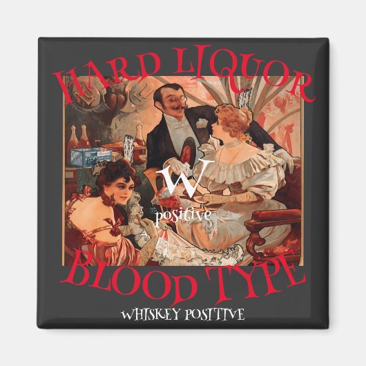 Sterke drank Bloedtype W positief Whiskey Magneet (Voorkant)