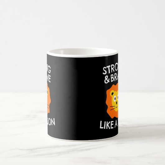 Sterke en moedige als een leeuwenkoffie-mok koffiemok (Center)
