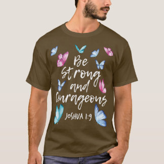 Sterke en moedige vlindervlinder t-shirt