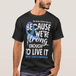 Sterke prostaatkanker krijger prostaatkanker AWA T-shirt