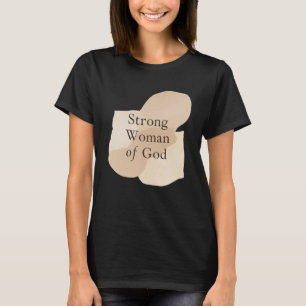 Sterke vrouw van God – Op geloof gebaseerde fitnes T-shirt