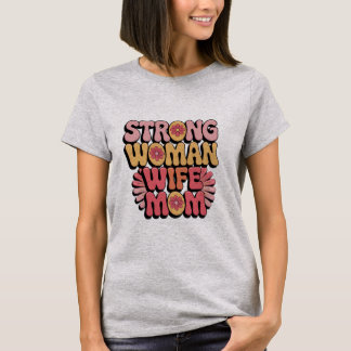 Sterke Vrouw Vrouw Mama Retro Bloementypografie T-shirt