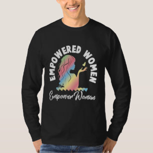 Sterke Vrouwen Feministische Vrouwen Empowerment_4 T-shirt