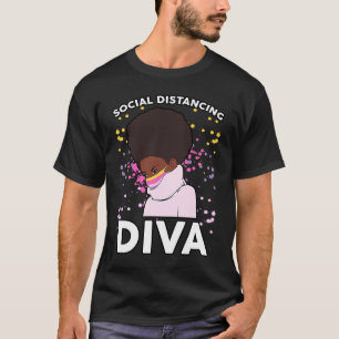 Sterke zwarte vrouw Melanin Sociale Afstand Diva Q T-shirt