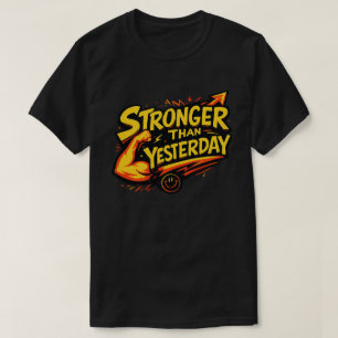 Sterker Dan Gisteren Motiverende Typografie T-shirt