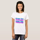 Sterker dan gisteren Sassier dan morgen T-shirt (Voorkant volledig)
