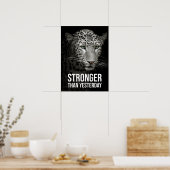 Sterker dan gisteren - tijger poster (Keuken)