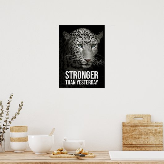 Sterker dan gisteren - tijger poster (Keuken)