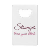 Sterker dan je denkt dat Stronger met mijn zussen. Kredietkaart Flessenopener (Achterkant)