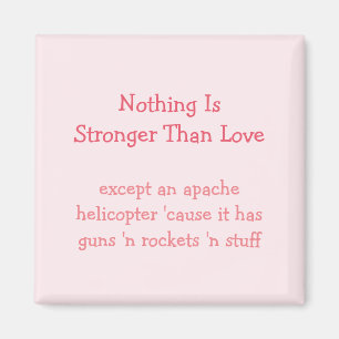 Sterker dan Love Apache Helicopter Funny Magnet Magneet