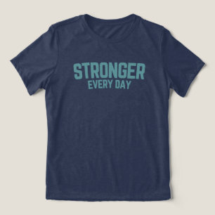 Sterker Elke Dag Gymshirt – Fitness Motivatie Tri-Blend Shirt