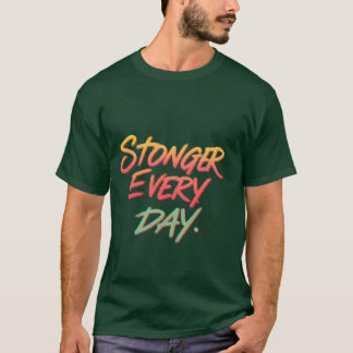Sterker elke dag t-shirt