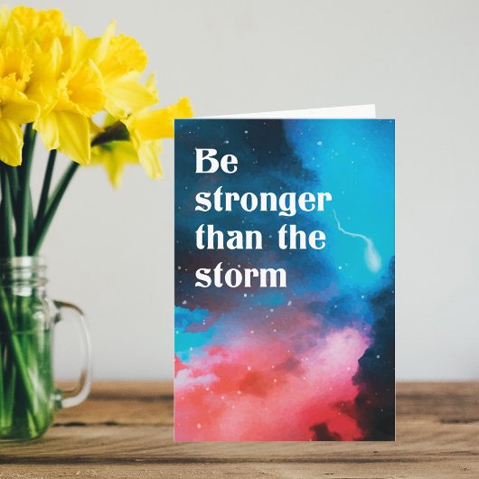 Sterker zijn dan de storm Encouragement Kaart